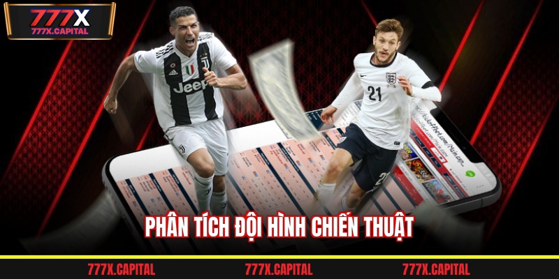 Phân tích đội hình chiến thuật